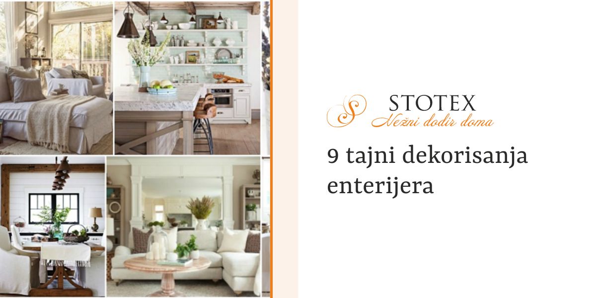 9 tajni dekorisanja enterijera | Stotex