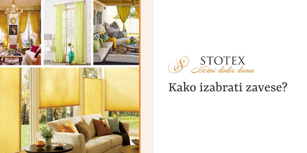 Kako izabrati zavese? | Stotex